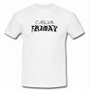 Casual Friday t shirt