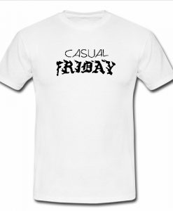 Casual Friday t shirt