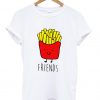 Friend T Shirt