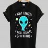 I Must Confess Alien T Shirt