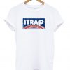 Itrap Yeneuroscrilla T Shirt