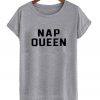 Nap queen Grey T Shirt
