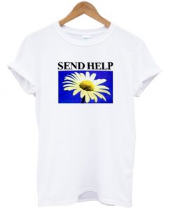 Send Help T Shirt