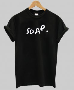 Soap T Shirt