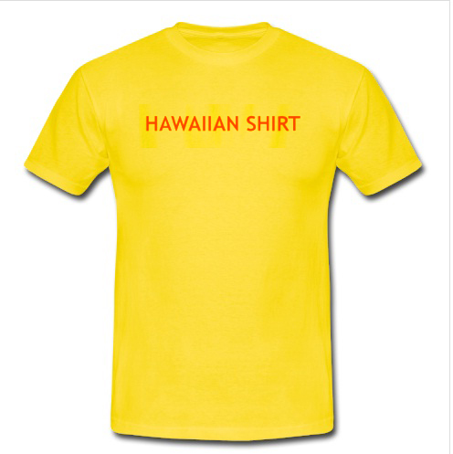 Hawaiian shirt T Shirt