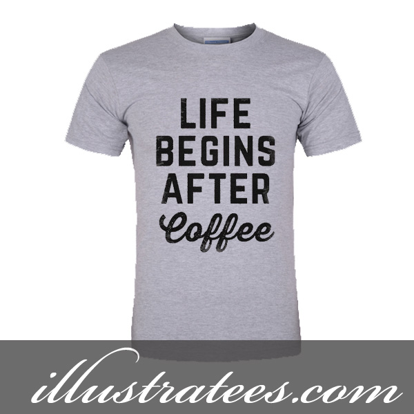 after coffee t-shirt