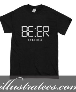 beer o'clock t-shirt