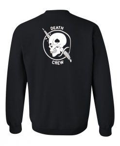 death crew sweatshirt back