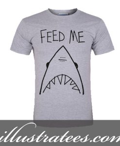 feed me t-shirt