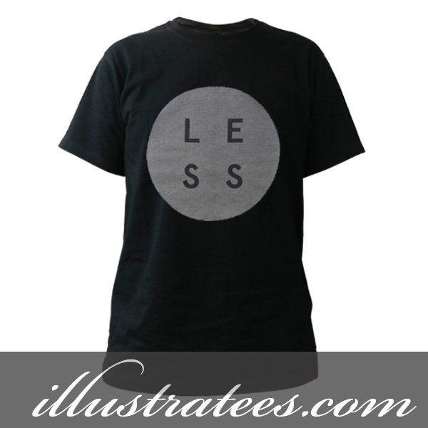 less t-shirt