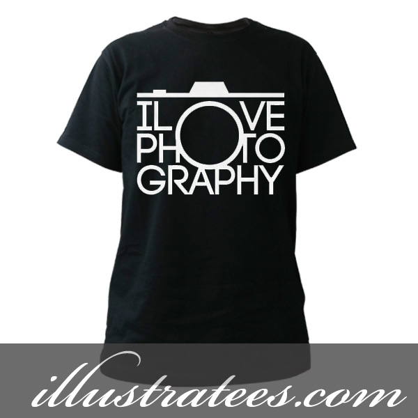 love photography t-shirt