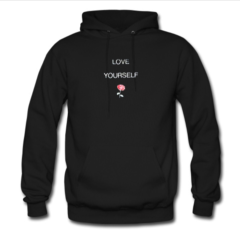 love yourself hoodie