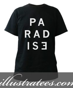 paradise t-shirt