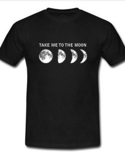 take me to the moon t shirt