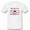 weekend warrior T-shirt