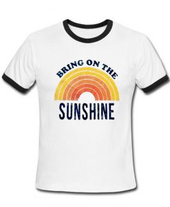 Bring On The Sunshine Ringer T Shirt