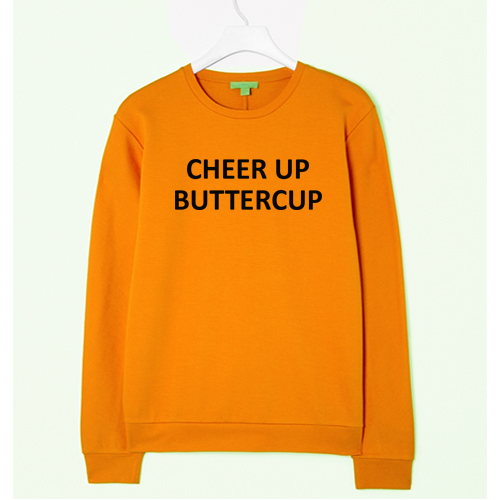 Cheer Up Buttercup Sweatshirt