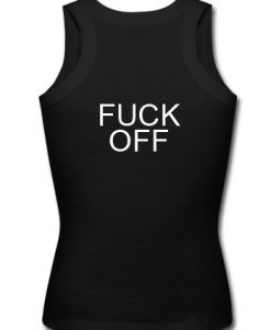 Fuck off Tank Top