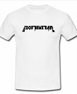 Good News Babe T Shirt