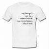 My thoughts Are Stars John Green T Shirt