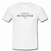 Official hungover Tee T Shirt