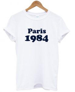 Paris 1984 T Shirt