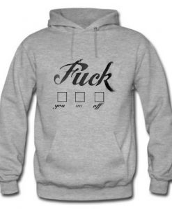 fuck you me off hoodie