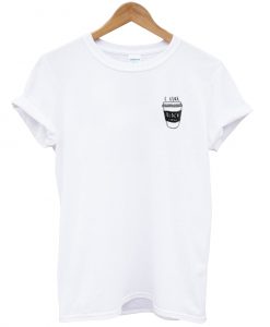 i like black coffee T-shirt