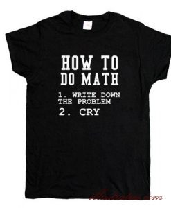 how to do math t-shirt