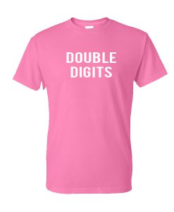 Double Digits Tshirt