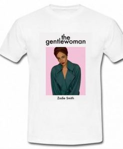 The Gentlewoman Zadie Smith tshirt