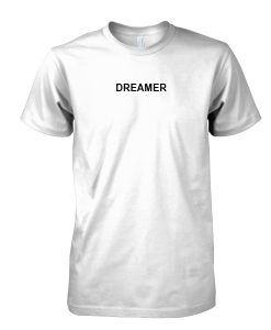 Dreamer tshirt