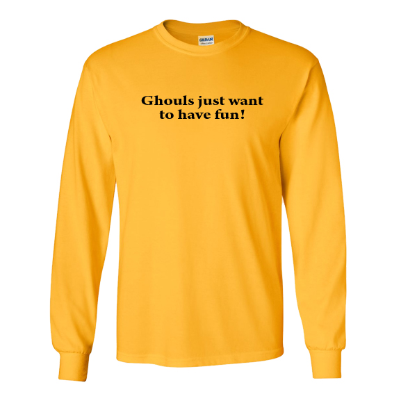 ghoul just want to have fun sweatshirt