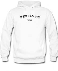 C'est La Vie Paris Hoodie