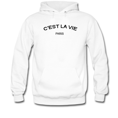 C'est La Vie Paris Hoodie