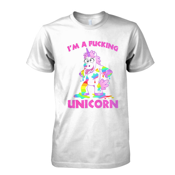 i'm fucking unicorn tshirt