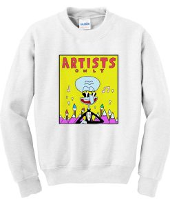 Artist Only Squidward Sweatshirt