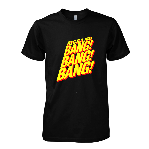 Big Bang Bang Bang Bang T-Shirt