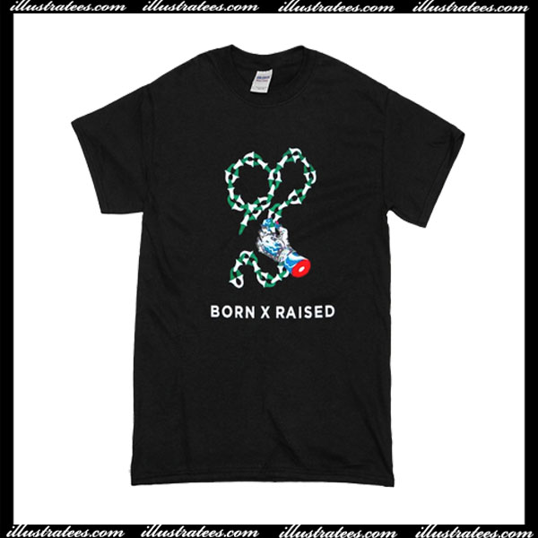 Born X Raised T-Shirt