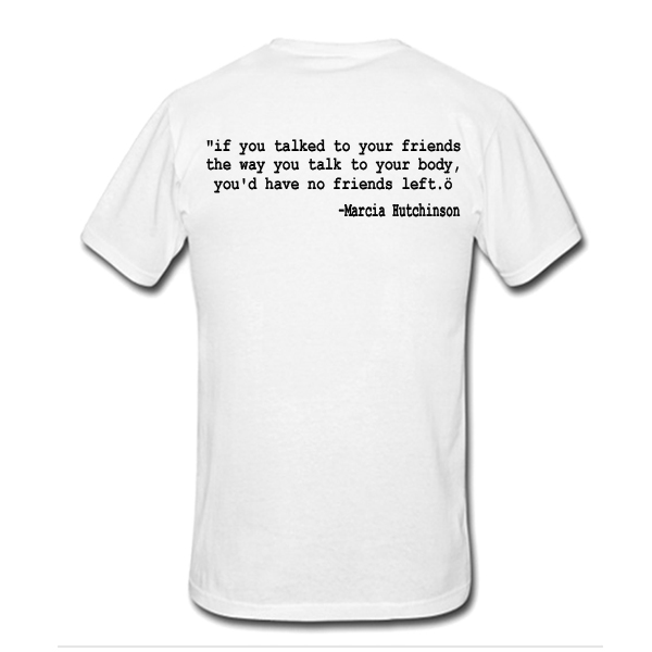 If you talked to your friends T-Shirt back