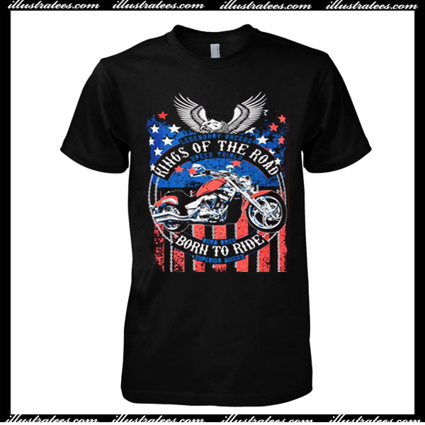 Kings of the road born to ride T-Shirt
