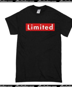 Limited T-Shirt