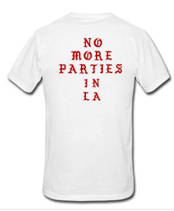 No more parties T-Shirt back