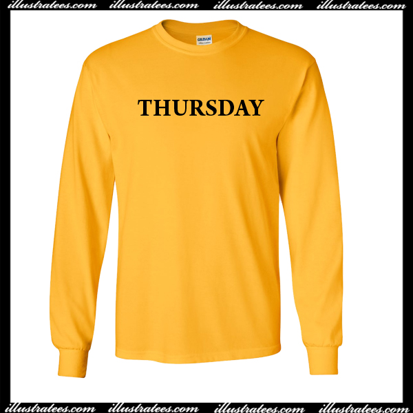 Thursday sweatshirt