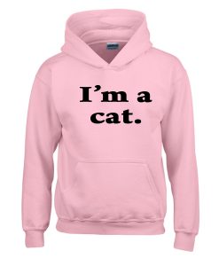 i am a cat Hoodie