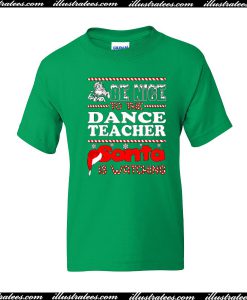 Be nice to the dance T-Shirt