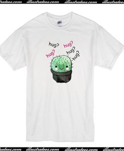 Cactus Hug Hug Hug T-Shirt