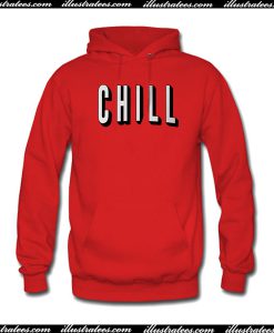 Chill Hoodie