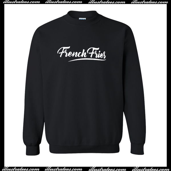French Fries Sweatshirt
