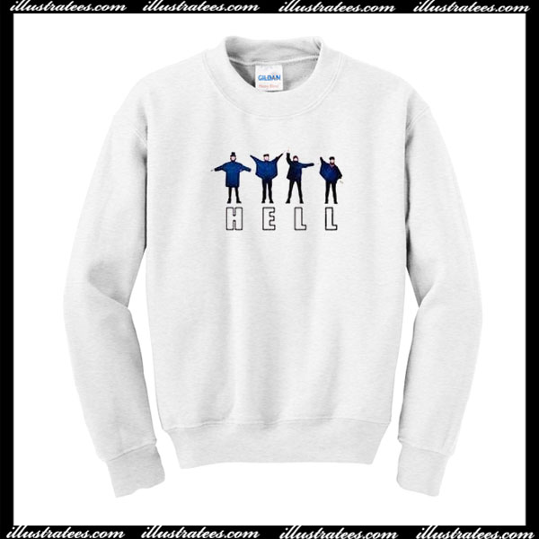 Hell The Beatles Sweatshirt